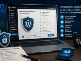 Seguridad en WordPress: 10 medidas para proteger tu página web Ciberseguridad en WordPress para proteger una página web
